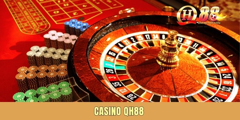 Casino QH88 - Giải Trí Không Giới Hạn Với Đa Dạng Trò Chơi