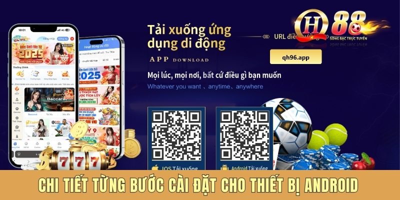 Chi tiết từng bước cài đặt cho thiết bị Android