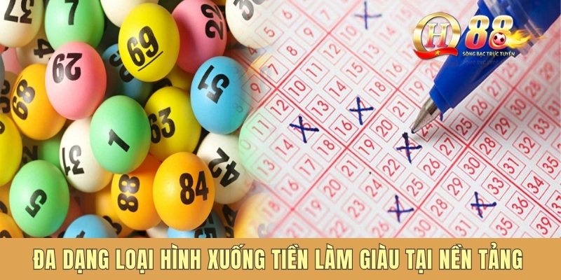 Đa dạng loại hình xuống tiền làm giàu tại nền tảng