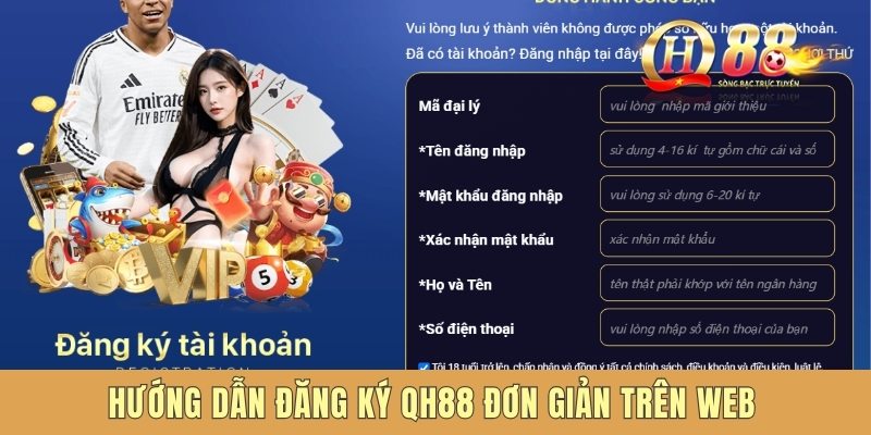 Hướng dẫn đăng ký QH88 đơn giản trên web