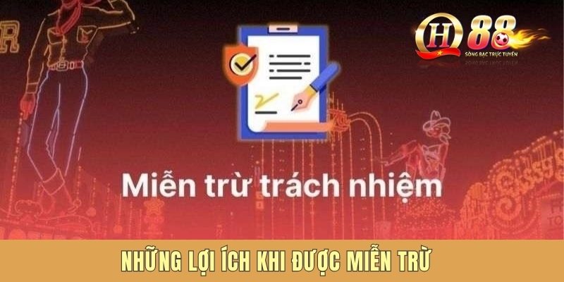 Những lợi ích khi được miễn trừ 