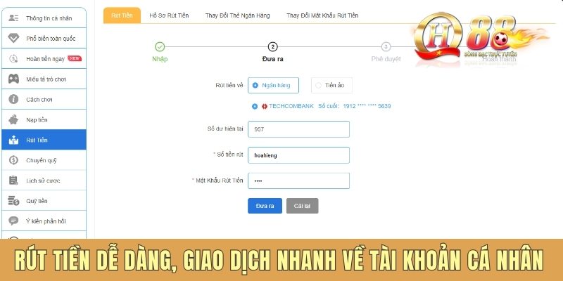 Rút tiền dễ dàng, giao dịch nhanh về tài khoản cá nhân