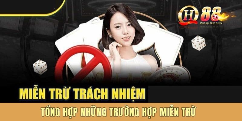 Tổng hợp những trường hợp miễn trừ 